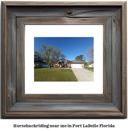 horseback riding near me in Port LaBelle, Florida